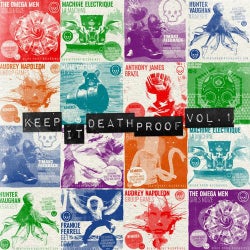 Keep It Death Proof Vol.1