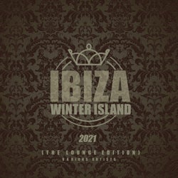 Ibiza Winter Island 2021 (The Lounge Edition)