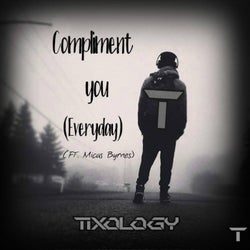 Compliment You (Everyday) (feat. Micah Byrnes)