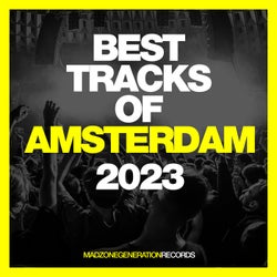 Best Tracks Of Amsterdam 2023