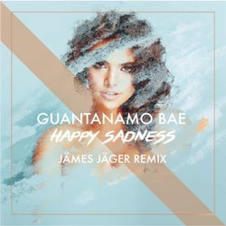 Happy Sadness (Jämes Jäger Remix)