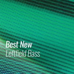 Best New Leftfield Bass: October