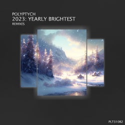 2023: Yearly Brightest / Remixes