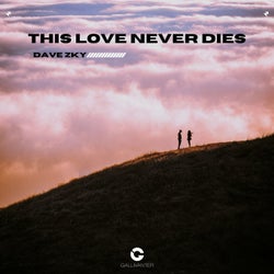 This Love Never Dies