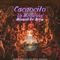 Cacaocito La Medicina (Mixwell Remix)