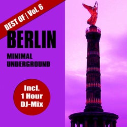 Best of Berlin Minimal Underground, Vol. 6