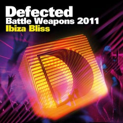 Defected Battle Weapons 2011 Ibiza Bliss