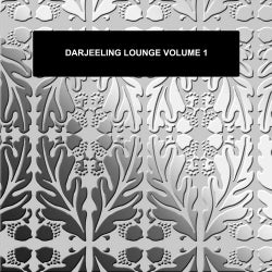 Darjeeling Lounge Volume 1