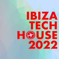 Ibiza Tech House 2022