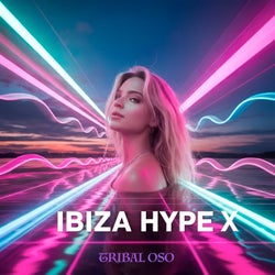 Ibiza Hype X