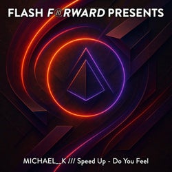 Speed Up - You Feel Do