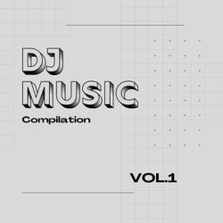 DJ Music Compilation, Vol. 1