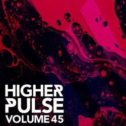 Higher Pulse, Vol. 45