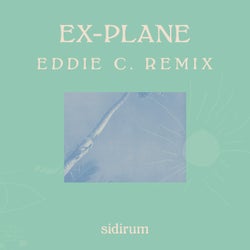 Ex-Plane (Eddie C Remix)