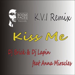 Kiss Me (K.V.I Remix)