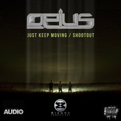Just Keep Moving / Shoot Out