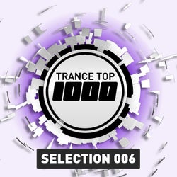 Trance Top 1000 Selection, Vol. 6 (Extended Versions)