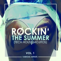 Rockin' The Summer, Vol. 1 (Tech House Mojitos)