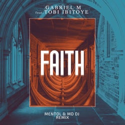 Faith (Mentol & MD DJ Remix)