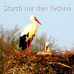 Storch Mir Den Techno