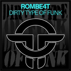 Dirty Type Of Funk