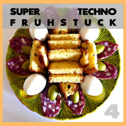Super Techno Fruhstuck 4