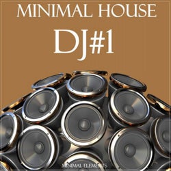 Minimal House (DJ#1)