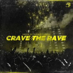 Crave the Rave (Extended Mix)