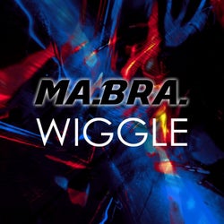 Wiggle (Ma.Bra. Mix)