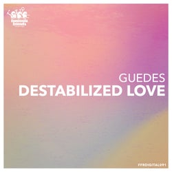 Destabilized Love