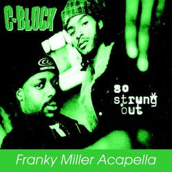 So Strung Out (Franky Miller Acapella)