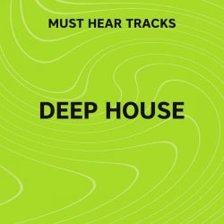 Must Hear Deep House: March