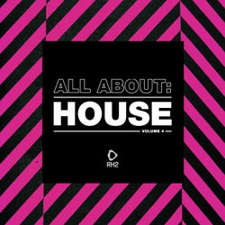 All About: House Vol. 4