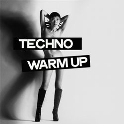 Techno Warm Up