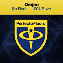 So Real + 1001 Rave