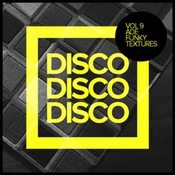 Disco Disco Disco, Vol.9: Ade Funky Textures