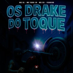 OS DRAKE DO TOQUE