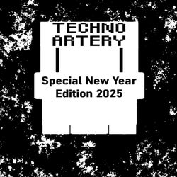 Techno Artery/Special New Year Edition 2025