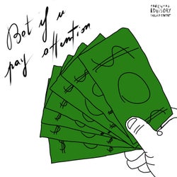 Bet If U Pay Attention