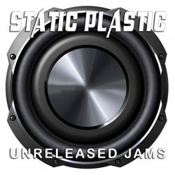 Unreleased Jams