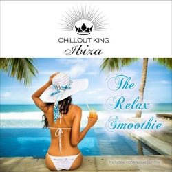 Chillout King Ibiza - The Relax Smoothie