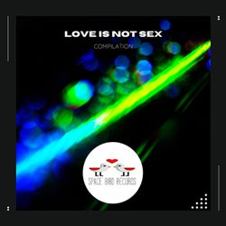 Love Is Not Sex