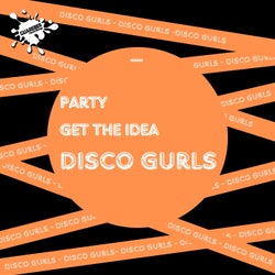 Party / Get The Idea