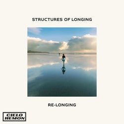 Structures of Longing/Re-Longing