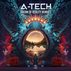 Dream Of Reality Remixes