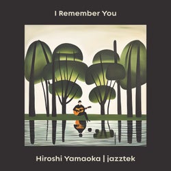 I Remember You