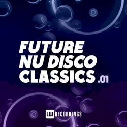 Future Nu Disco Classics, Vol. 01