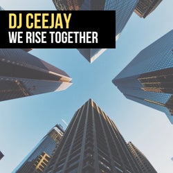 We Rise Together (Remixes)