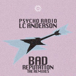 Bad Reputation (Remixes)