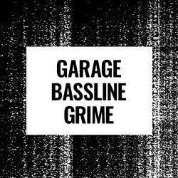 Floor Fillers: Garage / Bassline / Grime